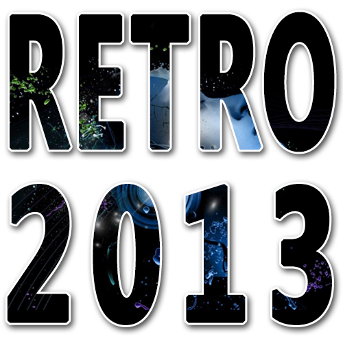 Retrospective 2013